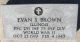 Headstone, Brown, Evan S.