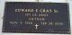 Headstone, Gray, Edward E. Sr. Headstone, Gray, Edward E. Sr.
