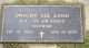 Headstone, Land, Dwight Lee Headstone, Land, Dwight Lee